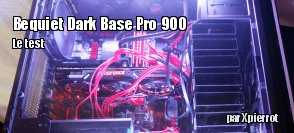 ZeDen teste le boitier Bequiet Dark Base 900 Pro