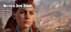 ZeDen teste Horizon Zero Dawn (PS4)