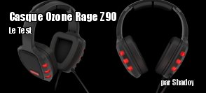 ZeDen teste le casque Ozone Rage Z90