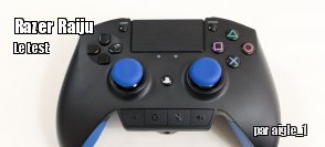 ZeDen teste la manette Razer Raiju (PS4)