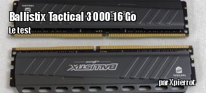 ZeDen teste la RAM DDR4 Ballistix Tactical 3000 MHz