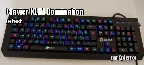 ZeDen teste le clavier mcanique KLIM Domination