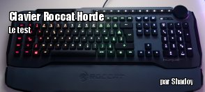 ZeDen teste le clavier Roccat Horde Aimo