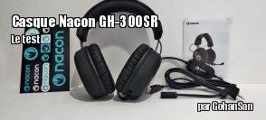 ZeDen teste le casque GH-300SR de chez NACON