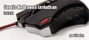 ZeDen teste la souris Redragon Leviathan