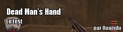 ZeDen teste Dead Man's Hand