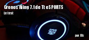 ZeDen teste le casque Cronos Riing RGB 7.1 de Tt eSPORTS