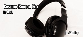 ZeDen teste le casque Noz de chez Roccat