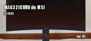 ZeDen teste l'cran 4K Optix MAG321CURV de MSI