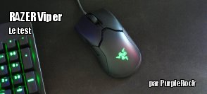 ZeDen teste la souris RAZER Viper