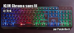 ZeDen teste le clavier KLIM Chroma sans fil 