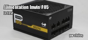 ZeDen teste l'alimentation InWin P85