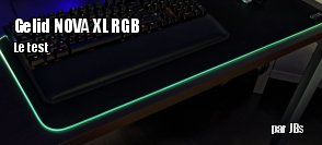 ZeDen teste le tapis de souris RGB GELID NOVA XL