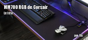 ZeDen teste le tapis de souris MM700 RGB de Corsair