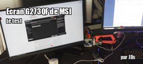 ZeDen teste l'cran G273QF de MSI