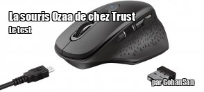 ZeDen teste la souris Ozaa de chez Trust