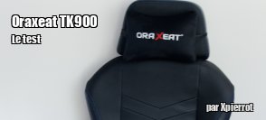 ZeDen teste le fauteuil Oraxeat TK900