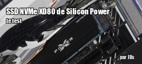 ZeDen teste le SSD NVMe XD80 de Silicon Power
