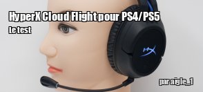 ZeDen teste le casque HyperX Cloud Flight pour PS4 et PS5