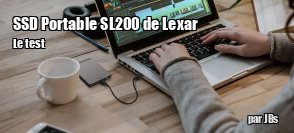 ZeDen teste le SSD Portable Lexar SL200