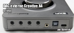 ZeDen teste le DAC externe Creative X4