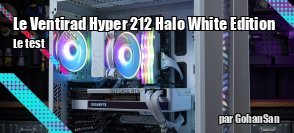 ZeDen teste le ventirad Hyper 212 Halo White de chez Cooler Master