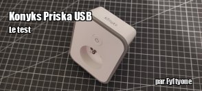 ZeDen teste la prise connectée Konyks Priska USB