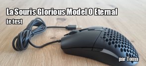 ZeDen teste la souris Glorious Model O Eternal