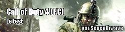 ZeDen teste Call of Duty 4 : Modern Warfare (PC)