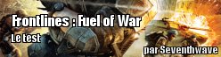 ZeDen teste Frontlines : Fuel of War