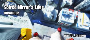 [Chronique] Soire Mirror's Edge