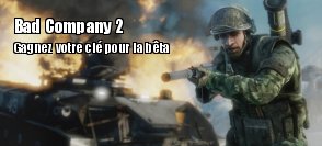 [MAJ]Concours ZeDen : Gagnez votre cl pour la bta de BF : Bad Company 2