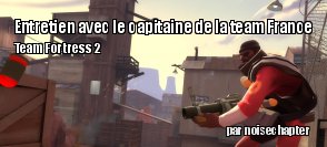 TF2 : Entretien avec le capitaine de l'quipe de France