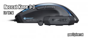 Zeden teste la souris Roccat Kone[+]