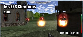 [Zoom]Les FPS Chrtiens