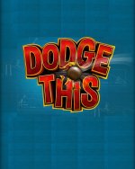 Dodge This !