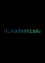 Clandestine