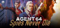 Bo�te de Agent 64 : Spies Never Die
