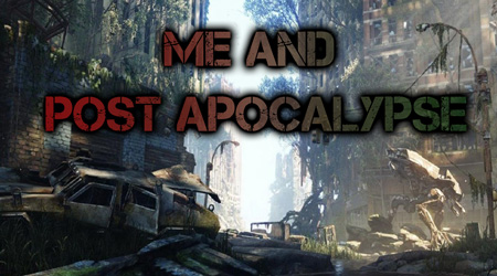 Bote de Me and PostApocalypse