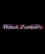 Robot Zombies