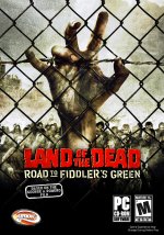 Land of the Dead : Road to Fiddler's Green