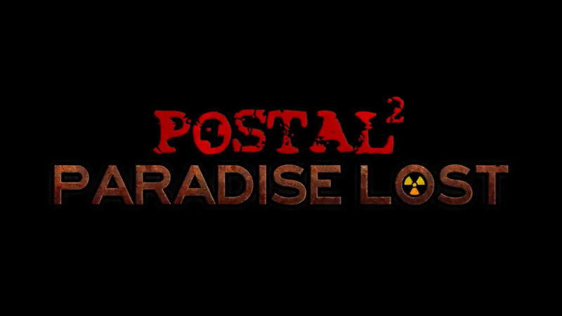 Boîte de Postal 2 : Paradise Lost