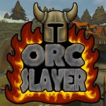 Orc Slayer