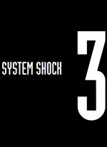 System Shock 3