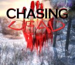 Chasing Dead