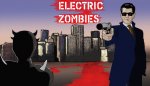 Electric Zombies!