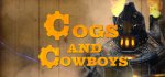 Cogs and Cowboys