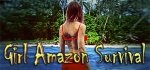 Girl Amazon Survival