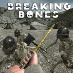 Breaking Bones