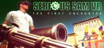 Serious Sam VR : The First Encounter